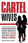 Cartel Wives: The...
