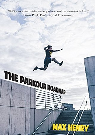 The Parkour Roadmap (Kindle Edition)