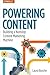 Powering Content: Building ...