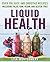 Liquid Health: Over 100 Jui...