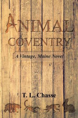 Animal Coventry: A Vintage, Maine Novel