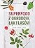 Superfood z ogrodów, łąk i lasów by Karin Greiner