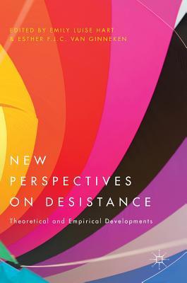 New Perspectives on Desistance: Theoretical and Empirical Developments
