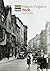 Historic England: York: Unique Images from the Archives of Historic England (Historic England Series)