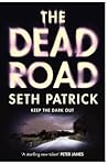 The Dead Road (Reviver Trilogy, #3) The Dead Road (Reviver Trilogy, #3)