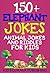 150+ Elephant Jokes: Animal...