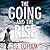 The Going and the Rise