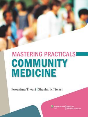 Mastering Practicals in Community Medicine (Kindle Edition)
