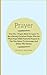 Prayer: Your No. 1 Prayer Book To Learn To Be A Strong Christian Prayer Warrior That Prays With Powerful Prayers In The War Room To Overcome And Defeat The Enemy
