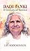 Dadi Janki A Century of Ser...