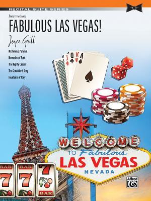 Fabulous Las Vegas!: Sheet (Recital Suite Series)