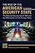 The Rise of the American Security State: The National Security Act of 1947 and the Militarization of U.S. Foreign Policy (Praeger Security International)