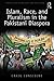 Islam, Race, and Pluralism in the Pakistani Diaspora (Studies in Migration and Diaspora)