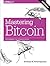 Mastering Bitcoin: Programm...