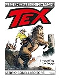 Tex Albo Speciale n. 32: Il magnifico fuorilegge