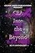 Cea Into the Beyond