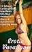 Erotic Vacations: Carnal Cr...