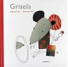 Grisela (Spanish Edition) Grisela (Spanish Edition)