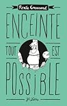 Enceinte, tout est possible (Essais et documents) by Renée Greusard