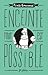 Enceinte, tout est possible (Essais et documents) (French Edition)