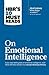 HBR's 10 Must Reads on Emotional Intelligence (with featured article "What Makes a Leader?" by Daniel Goleman)(HBR's 10 Must Reads)