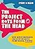 The Project Rots From The H...