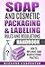 Soap and Cosmetic Packaging & Labeling Rules and Regulations ... by Suzanne Carpenter