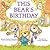 This Bear's Birthday