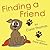 Finding a Friend