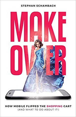 Makeover: How Mobile Flipped the Shopping Cart