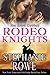 Her Rebel Cowboy (Rodeo Knights)
