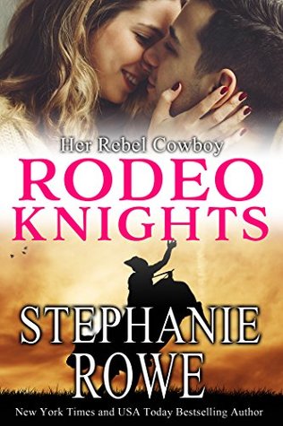 Her Rebel Cowboy (Rodeo Knights)