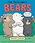 The Truth About Bears: Seri...