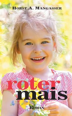 Roter Mais (German Edition)