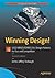 Winning Design!: LEGO MINDSTORMS EV3 Design Patterns for Fun and Competition