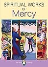 Agents of Love: Spiritual Works of Mercy