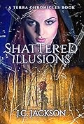Shattered Illusions