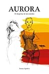 Aurora. El desper...