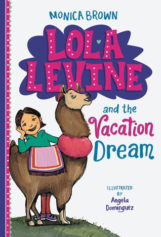 Lola Levine and the Vacation Dream (Hardcover)