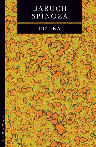 Eetika : geomeetrilise korra järgi tõestatud ja viide ossa jagatud