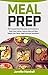 Meal Prep: The Essential Me...
