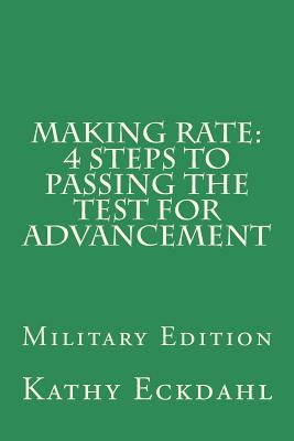 Making Rate:: 4 Steps to Passing the Test for Advancement