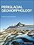 Periglacial Geomorphology