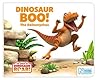 Dinosaur Boo! The Deinonychus (The World of Dinosaur Roar! Book 2)