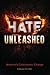 Hate Unleashed: America's Cataclysmic Change