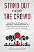 Stand Out From The Crowd: E...