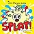 Splat!