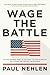 Wage the Battle: Putting Am...