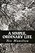 A SIMPLE, ORDINARY LIFE