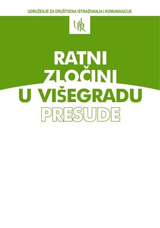 Ratni zločini u Višegradu: presude (Paperback)